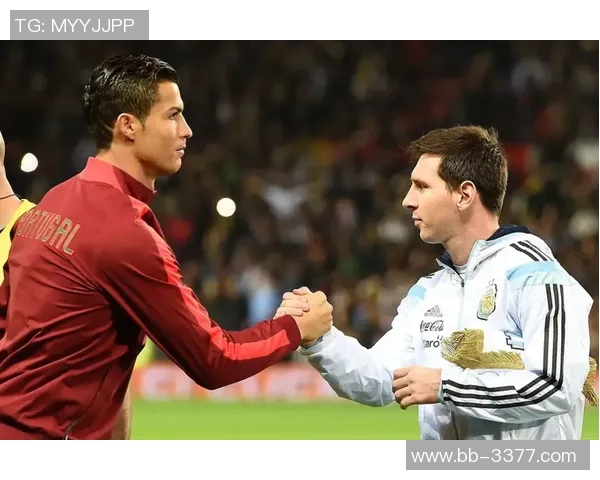 梅西、C罗、内马尔等足球巨星的巅峰对决与历史足坛地位解析